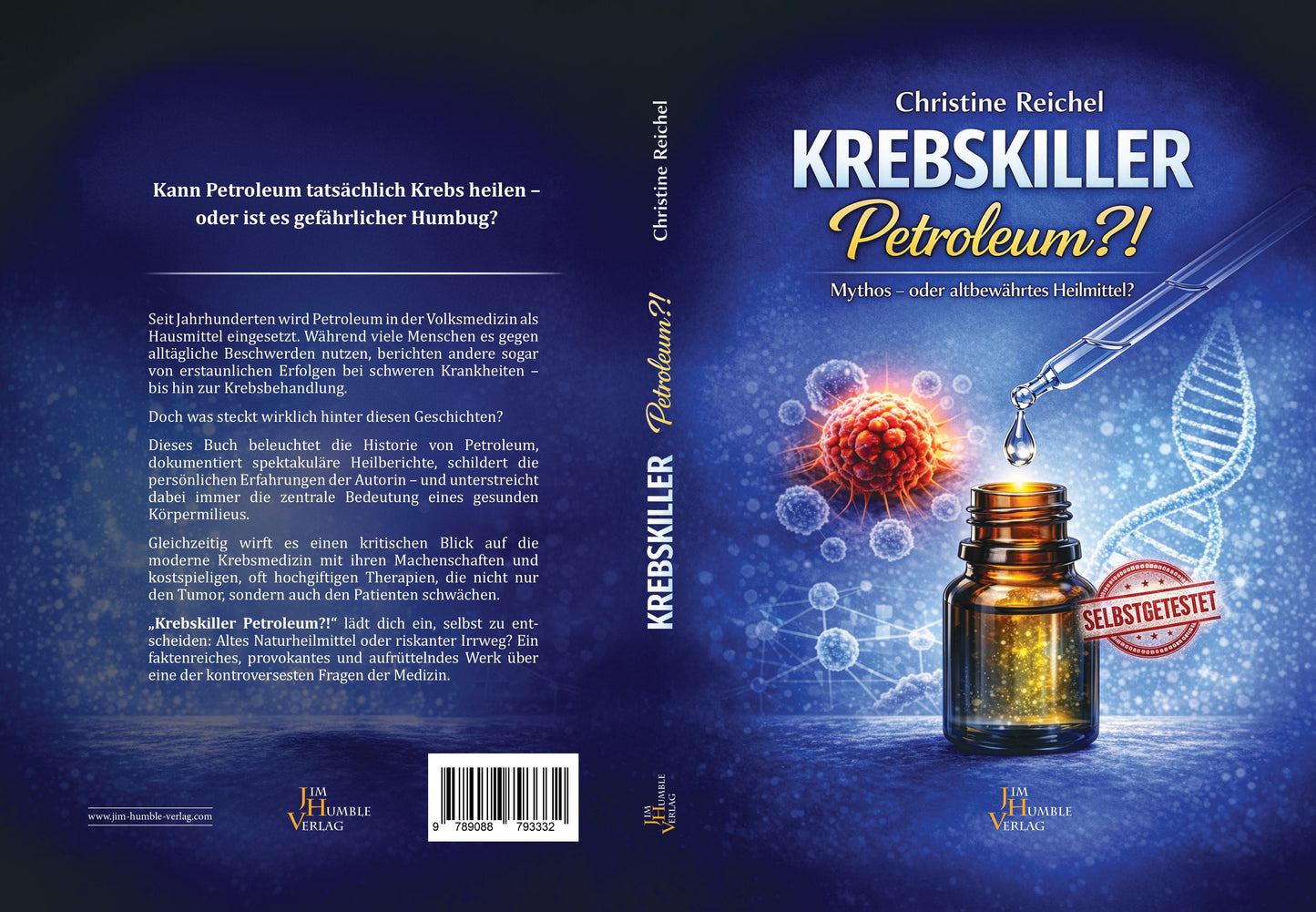 Krebskiller Petroleum?! - Mythos – oder altbewährtes Heilmittel?