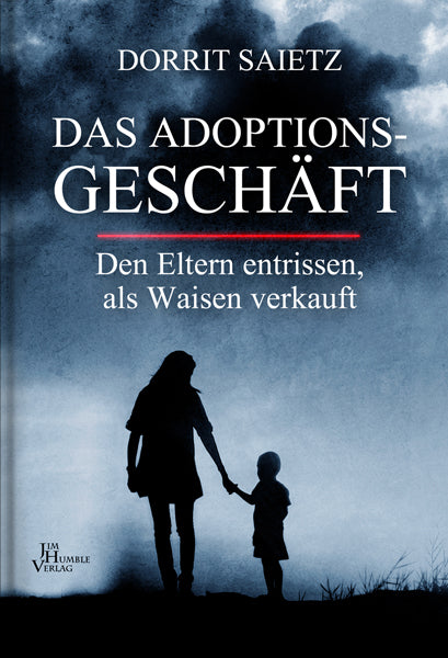 Das Adoptionsgeschäft