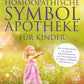 Homöopathische Symbolapotheke für Kinder