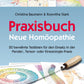 Praxisbuch Neue Homöopathie