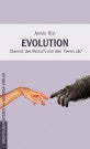 Evolution - Stammt der Mensch von den Tieren ab?