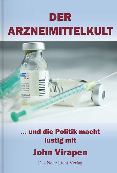 Der Arzneimittelkult