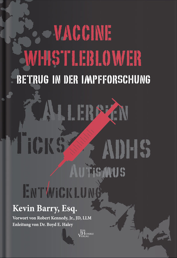 Vaccine Whistleblower – Betrug in der Impfforschung