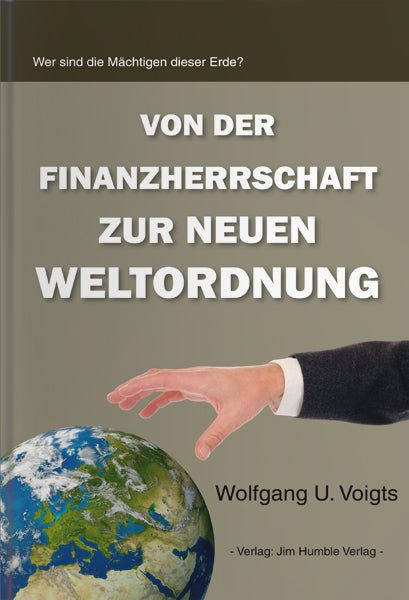 Von der Finanzherrschaft zur neuen Weltordnung