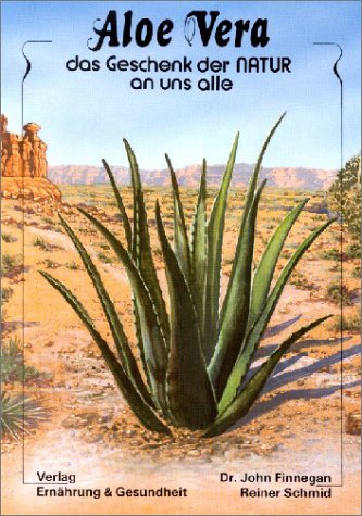 Aloe Vera - Das Geschenk der Natur an uns allen