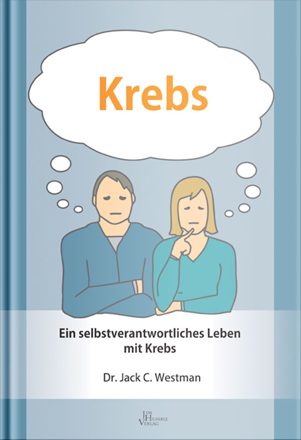 Krebs - ein selbstverantwortliches Leben mit Krebs